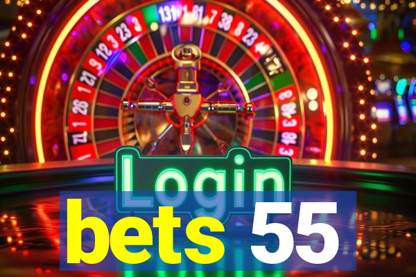 bets 55